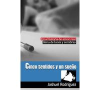 Cinco sentidos y un sueño