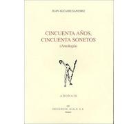 Cincuenta años, cincuenta sonetos (Antología) (Poesía. Adonais)