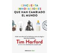 Cincuenta innovaciones que han cambiado el mundo (Clave)