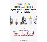 Cincuenta Innovaciones Que Han Cambiado El Mundo