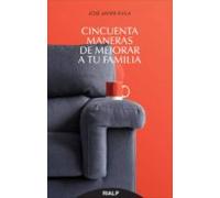 Cincuenta Maneras De Mejorar A Tu Familia