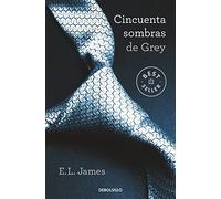 Cincuenta sombras de Grey (Cincuenta sombras 1) (Best Seller | Ficción)