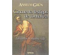Cincuenta testigos de confianza: Los santos en nuestra vida: 94 (Servidores y Testigos)