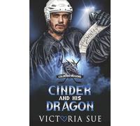 Cinder and his Dragon (Colorado Dragons)