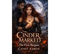 CINDER MARKED: The First Bargain Book 1