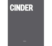 Cinder: The Coffee Table Book