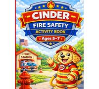 Cinder the Fire Dog: Safety Activity Book: For Preschool * Ages 3-5