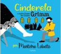 Cinderela E Outros Contos Dos Irmãos Grimm (ebook)