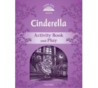 Cinderella Activity Book & Play: Classic Tales: Level 4