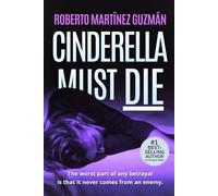 Cinderella must die: A Psychological Crime Thriller (Inspector Eva Santiago)