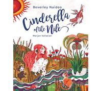 Cinderella of the Nile (One Story, Many Voices)
