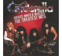Cinderella - Rocked, Wired & Bluesed: The Greatest Hits