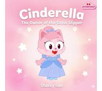 Cinderella : The Owner of the Glass Slipper: 2 (Joodyssey`s Fairytale Picture Books)