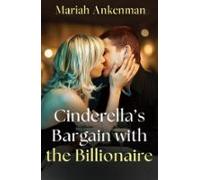 Cinderellas Bargain With The Billionaire (ebook)