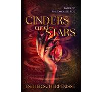 Cinders and Stars: Tales of the Emerald Age