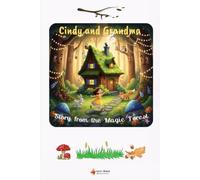 Cindy and Grandma: Story from the Magic Forest