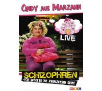 Cindy aus Marzahn - Schizophren: Ich wollte 'ne Prinzessin sein!/Live [Alemania] [DVD]