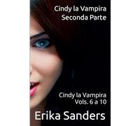Cindy la Vampira. Seconda Parte