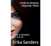Cindy la Vampira. Segunda Parte