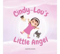 Cindy-Lou's Little Angel (Children's Storybook Library Collection)