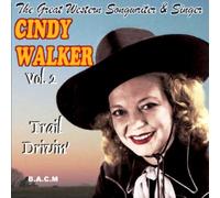 Cindy Walker - Cindy Walker Vol. 2: Trail Drivin'