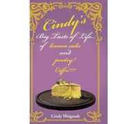 Cindy's Big Taste of Life...: of Lemon cake and poetry! Coffee???