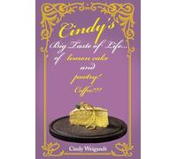 Cindy's Big Taste of Life...: of Lemon cake and poetry! Coffee