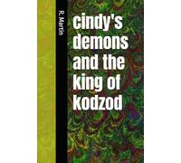 cindy's demons and the king of kodzod