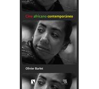 Cine africano contemporáneo. | Olivier Barlet
