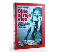 Cine al rojo vivo: Las películas que impactaron al mundo (1919-1972)