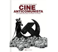 Cine anticomunista: 101 películas para combatir el olvido (FONDO)