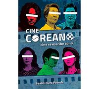 Cine Coreano: Cine Se Escribe Con K