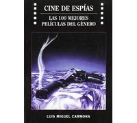 CINE DE ESPIAS-100 MEJORES PELICULAS (SIN COLECCION)