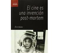 Cine es una invención post-mortem,El (Contracampo)