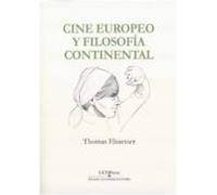 Cine Europeo Y Filosofia Continental