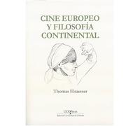 Cine europeo y filosofía continental: El cine como experimento mental (Estudios de Cine)