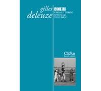 Cine III. Verdad y tiempo. Potencias de lo falso (OBRA DE REFERENCIA)