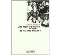 Cine negro y policíaco español de los años cincuenta: 17 (Kaplan)