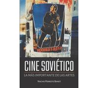 Cine soviético. La más importante de las artes