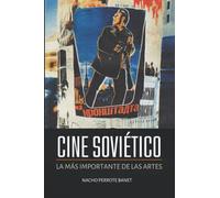 Cine soviético. La más importante de las artes