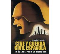 Cine y Guerra Civil española: Imágenes para la memoria