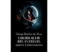 Cinema Além Das Estrelas (ebook)