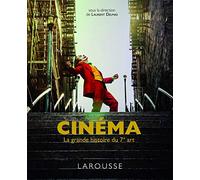 Cinéma: La grande histoire du 7e art