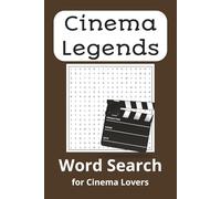 Cinema Legends Word Search: Classic and Modern Movie Stars - Fun, Relaxing and Engaging Word Search Puzzles for Film Lovers | 50+ Puzzle | Gift for ... updates (The Ultimate Word Search Series)