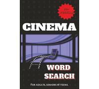 Cinema Word Search Book: Word searches with Easy to Read Print about Cinema, cinematography, theater and More. 6x9 inches. 110 pages 50+ word searches ... Trips, Vacations, Holiday gift and Free Times