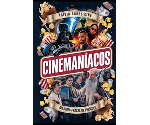 Cinemaníacos: Juego de Trivial con Frases de Película: 2 (Juegos y Curiosidades)