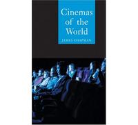 Cinemas of the World: Film and Society from 1895 to the Present (Globalities) by James Chapman (30-Jul-2004) Paperback
