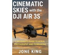 Cinematic Skies with the Dji Air 3s: A Beginner's Guide to Aerial Photography and Filmmaking