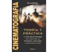 Cinematografia: Teoria Y Practica