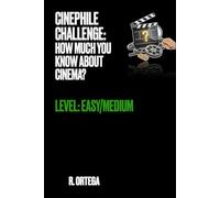 Cinephile Challenge: How much you know about cinema? (Cinephile Trivia Masterclass: The Seventh Art Challenge)